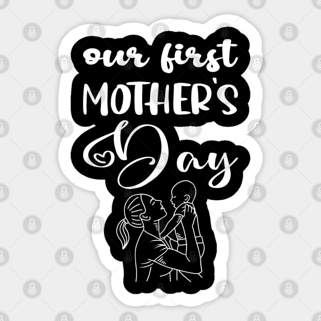 Our First Mother's Day-My 1st Mother's Day Sticker by BEZZAIM